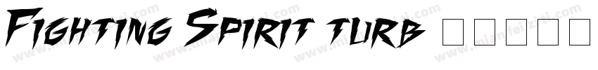 Fighting Spirit turb字体转换